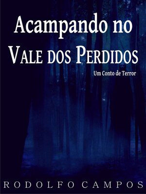 cover image of Acampando no Vale dos Perdidos